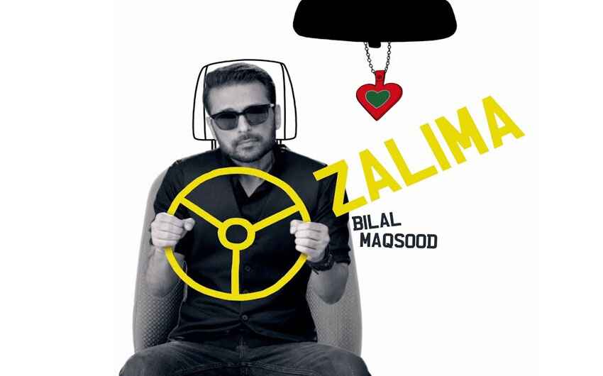 Zalima New Song Bilal Maqsood