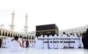 Importance of Performing Umrah