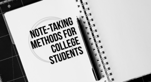 Note-Taking Methods For College Students