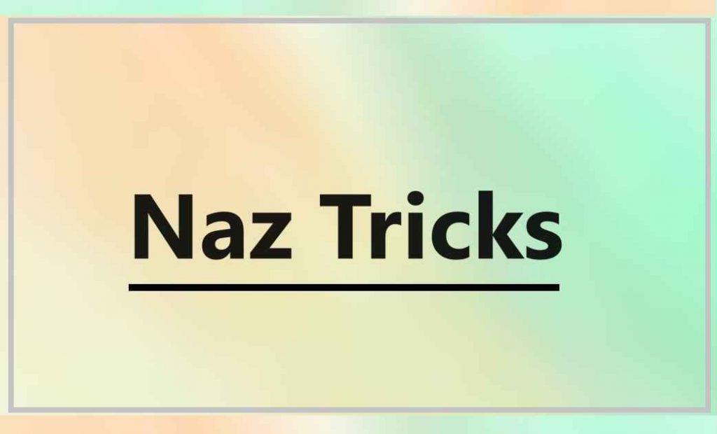 free 10k naz tricks