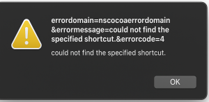 errordomain=nscocoaerrordomain&errormessage=could not find the specified shortcut.&errorcode=4