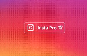 Insta Pro (Instagram Pro)