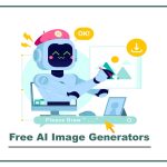 Free AI Image Generator & Free Text To Image Tools