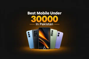 Best Mobile Under 30000 In Pakistan 2026