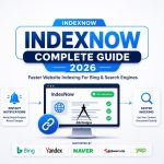 IndexNow Complete Guide 2026 Bing SEO