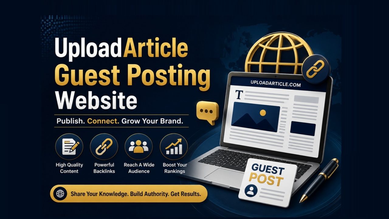 UploadArticle Guest Posting.Com