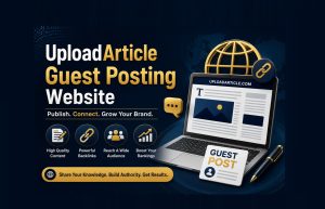 UploadArticle Guest Posting.Com