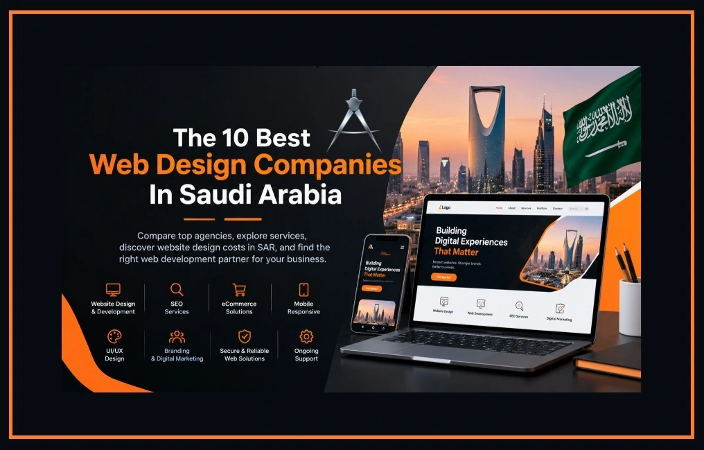 The 10 Best Web Design Companies in Saudi Arabia