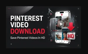 Pinterest video download guide showing how to save a Pinterest video in HD